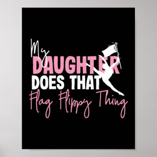Meine Tochter marschiert mit dieser Flag-Farbwache Poster