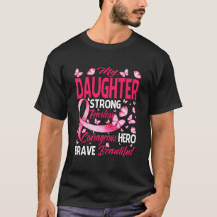 Meine Tochter rosa Ribbon Krieger Brustkrebs T-Shirt