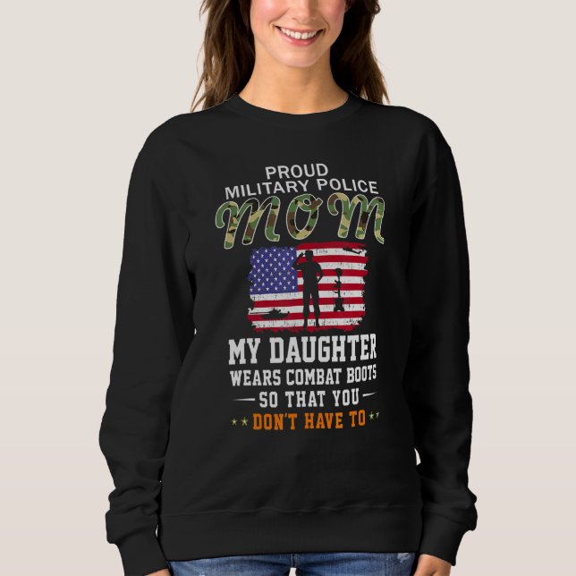Meine Tochter trägt Kampfstiefel Proud Mp Military Sweatshirt (Vorderseite)