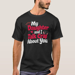 Meine Tochter und ich schnipsen Liebhaber von Zita T-Shirt