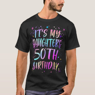 Meine Tochter wird 50 Geburtstag Bunt Happy 50 T-Shirt