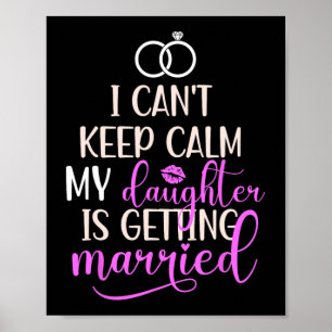 Meine Tochter wird Mutter der Braut heiraten Poster