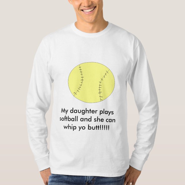 Meine Tochterspiele Softball und sie können… T-Shirt (Vorderseite)