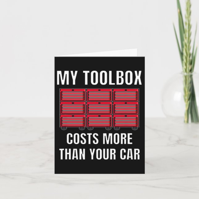 Meine Toolbox kostet mehr als Ihr Auto Spaß Mechan Karte (Vorderseite)