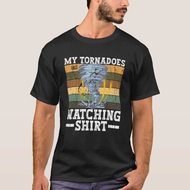 Meine Tornados beobachten Meteorologe Storm Chasin T-Shirt (Vorderseite)