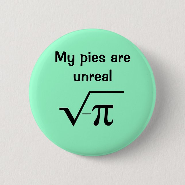 Meine Torten sind unwirklicher Knopf Button (Vorderseite)