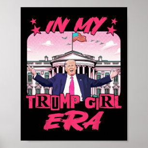 Meine Trump Girl Era Poster
