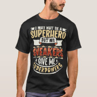 Meine Turnschuhe geben mir super Power Sneakers
