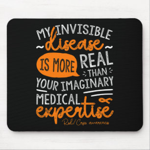Meine unsichtbare Krankheit ist real Mousepad