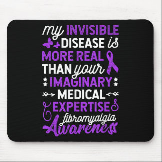 Meine unsichtbare Krankheit ist realer, fibromyalg Mousepad
