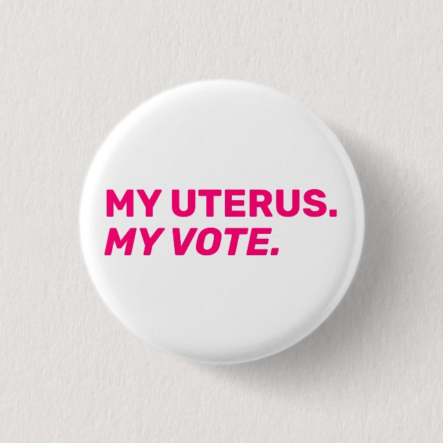Meine Uterus meine Stimme heiß rosa, weiße Abtreib Button (Vorderseite)