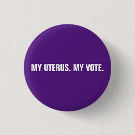 Meine Uterus meine Stimme lila- und weiße Abtreibu Button