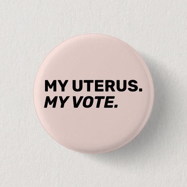 Meine Uterus meine Stimme rot-rosa Abtreibungsrech Button (Vorderseite)