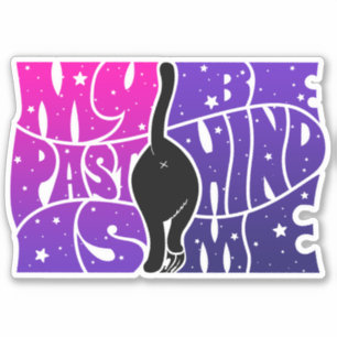 Meine Vergangenheit ist hinter mir spirituelles, l Aufkleber