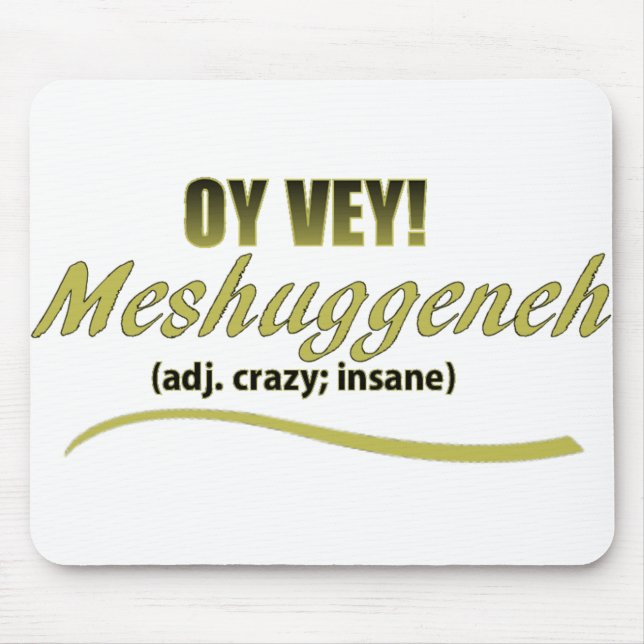 MEINE VIELEN PHRAKEN MESHUGGENEH MOUSEPAD (Vorne)