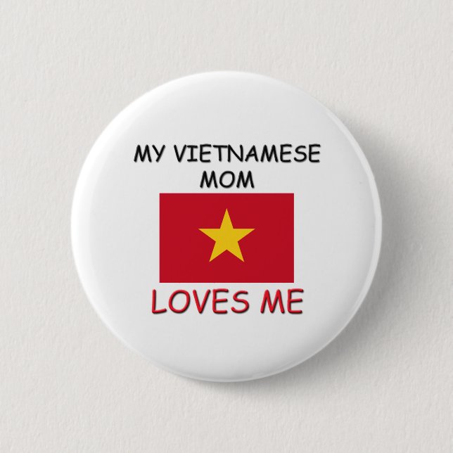 Meine vietnamesischen Mama-Lieben ich Button (Vorderseite)