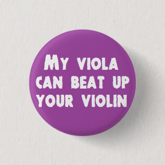 Meine Viola kann Ihren Violinen-Knopf oben Button