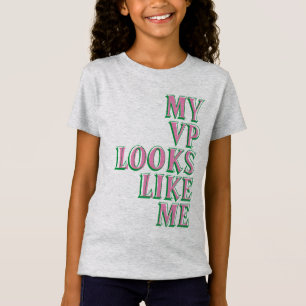 Meine Vizepräsidentin sieht aus wie ich Pink & Grü T-Shirt