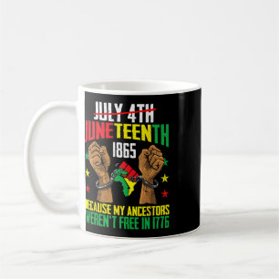 Meine Vorfahren waren 1776 nicht frei Kaffeetasse