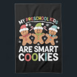 Meine Vorschulkinder sind Smart Cookies Lehrer Xma Geschirrtuch<br><div class="desc">Meine Vorschulkinder sind kluge Kekse Weihnachtslehrer Geschenk</div>