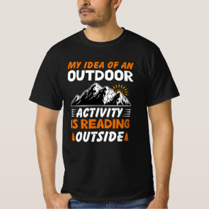 Meine Vorstellung von einer Outdoor-Aktivität ist  T-Shirt