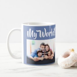 "Meine Welt" - Foto der Familie auf einer Tasse