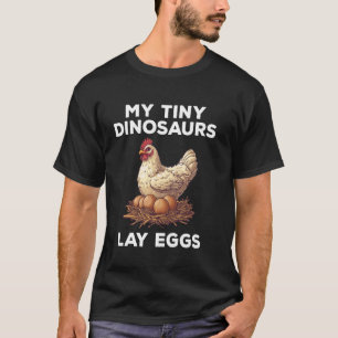 Meine winzigen Dinosaurier legen Eier Lustiger Hüh T-Shirt
