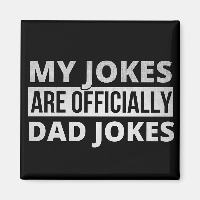 meine Witze sind Papa-Witze Magnet (Vorne)