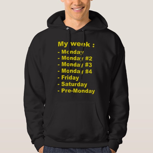 Meine Woche Hoodie (Vorderseite)