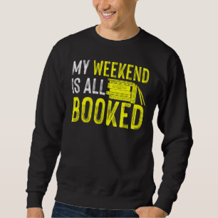 Meine Woche ist alles gebucht Buchverlag und Autor Sweatshirt