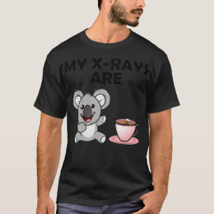 Meine XRays sind Koala Tea RadTechnician Radiology T-Shirt