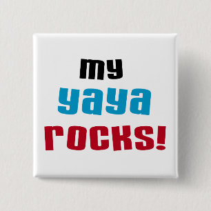 Meine Yaya Rocks T-Shirts und Geschenke Button