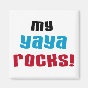 Meine Yaya Rocks T-Shirts und Geschenke Magnet