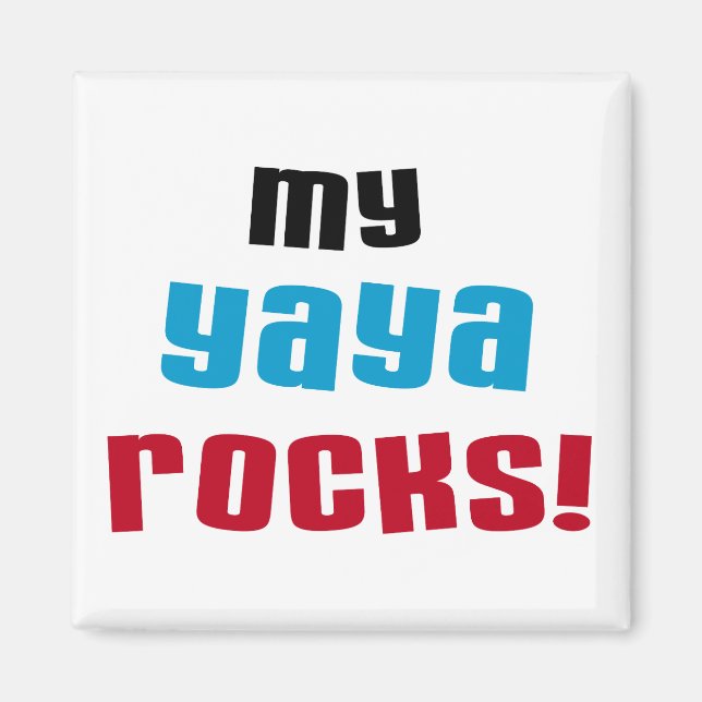 Meine Yaya Rocks T-Shirts und Geschenke Magnet (Vorne)