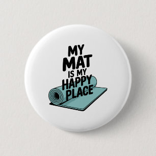 Meine Yogamatte ist mein glücklicher Yoga-Ort Button