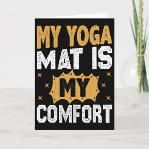 Meine Yogamatte ist mein Trost Yoga Meditation Yog Karte