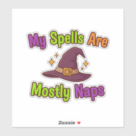 Meine Zauber sind meistens Nickerchen - Whimsikerh Aufkleber