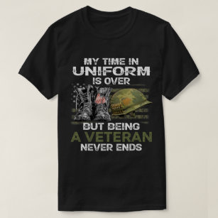Meine Zeit in Uniform ist vorbei, aber ein Veteran T-Shirt