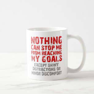 Meine Ziele erreichen Lustiger Becher Kaffeetasse