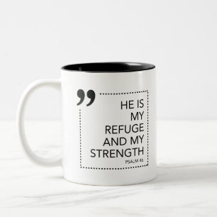 Meine Zuflucht und die Kraft der Schrift versprich Zweifarbige Tasse