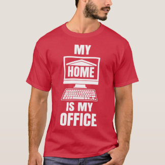 Meine Zuhause ist meine Office Funny Work from Zuh T-Shirt