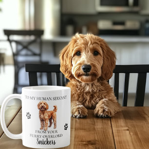 Meinem menschlichen Diener Lustiger Hund Goldendoo Kaffeetasse