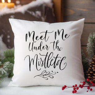 MEINEN SIE MICH UNTER DEM MISTLETOE/ CHRISTMAS wei Kissen