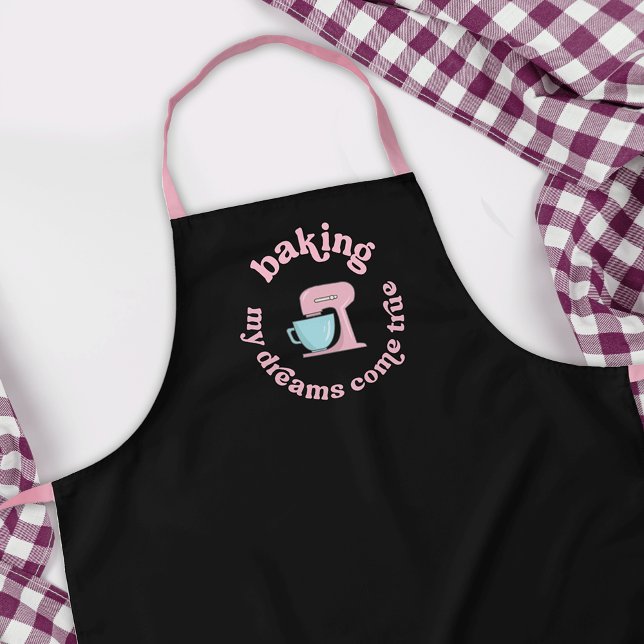 Meinen Traum wahr Pink Cake Baker Funny Schürze (Trendy and fun baker apron with retro font design in blush pink and black)