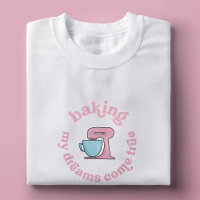 Meinen Traum wahr Pink Cake Baker Funny