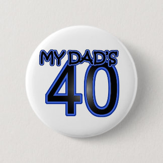 Meines Vaters 40 Button