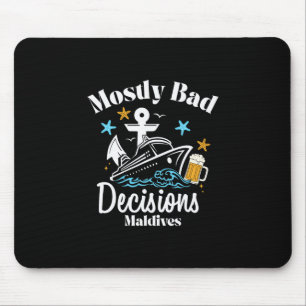 Meist D Entscheidungen Malediven Spring Break Mousepad