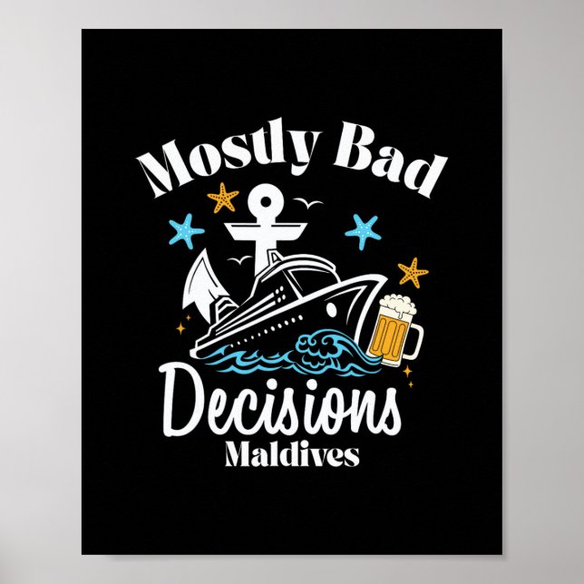 Meist D Entscheidungen Malediven Spring Break  Poster (Vorne)