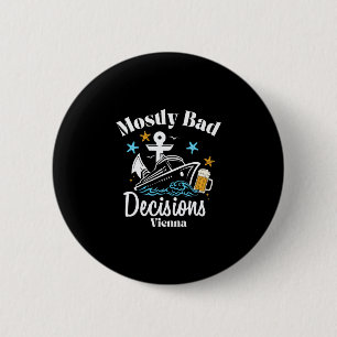 Meist D-Entscheidungen Vienna Spring Break Button
