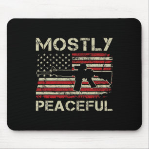 Meist friedlich - 2. Zusatzartikel Pro Waffen Ar15 Mousepad